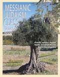 Messianic Judaism Class, Teacher Book
