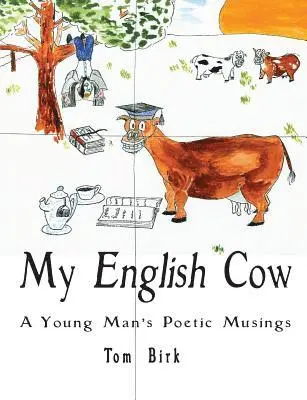 Thomas Birk - My English Cow, A Young Man's Poetic Musings, Häftad. Tillgänglighet: Lägg i varukorg