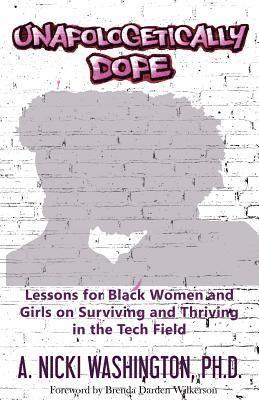 Ph D A Nicki Washington - Unapologetically Dope, Häftad. Tillgänglighet: Lägg i varukorg