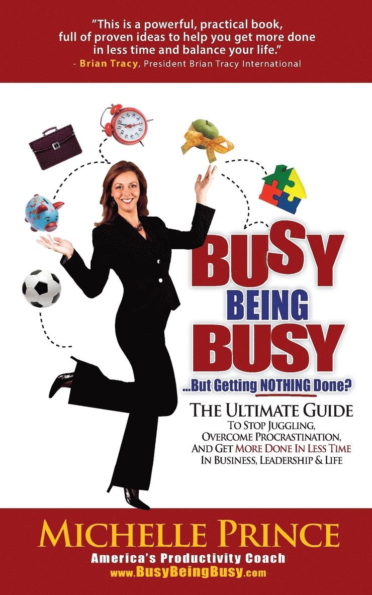Michelle Prince - Busy Being Busy....But Getting Nothing Done?, Häftad