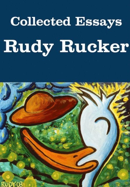 Rudy Rucker - Collected Essays, E-bok