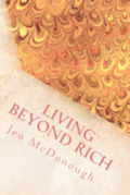 Living Beyond Rich: The Playbook of How to Live Your Life Without Financial Stress, Fear, or Pain
