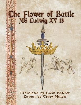 Colin Hatcher, Tracy Mellow - Flower of Battle, Häftad