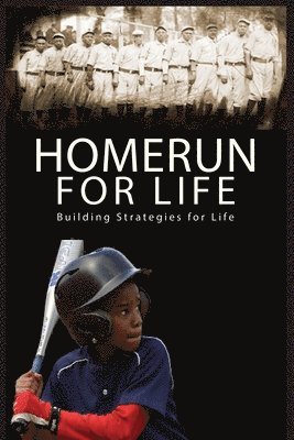 Gene Tate, Gerald Curry - Homerun For Life: Building Strategies for Life, Häftad