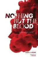 Zach Hoag - Nothing But The Blood: The Gospel According to Dexter, Häftad. Tillgänglighet: Lägg i varukorg