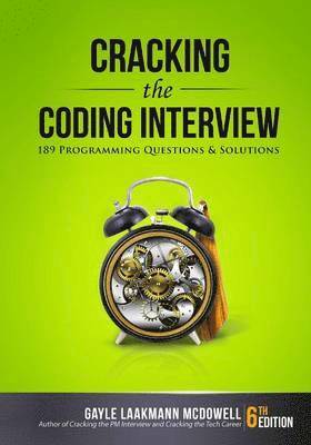 Gayle Laakmann McDowell - Cracking the Coding Interview, Häftad