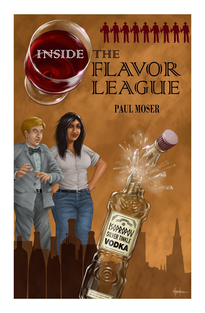 Paul Moser - Inside the Flavor League, E-bok