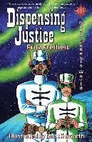 Fritz Freiheit - Dispensing Justice: Nova Genesis World, Häftad. Tillgänglighet: Lägg i varukorg