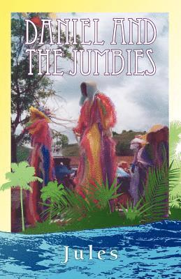 Jules - Daniel and the Jumbies, Häftad