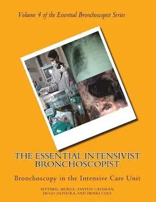 Septimiu Murgu, Tayfun Caliskan, Hugo Oliveira - Essential Intensivist Bronchoscopist, Häftad. Tillgänglighet: Lägg i varukorg