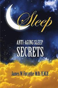 James W. Forsythe MD Hmd - Anti-Aging Sleep Secrets, Häftad. Tillgänglighet: Lägg i varukorg