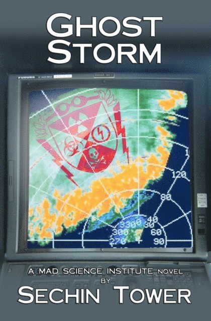 Sechin Tower - Ghost Storm, E-bok