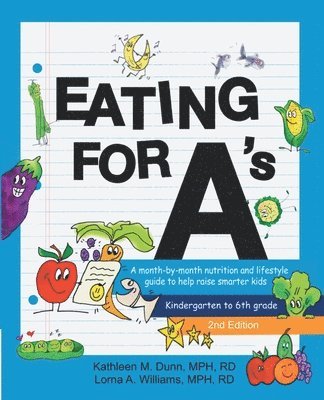 Kathleen M Dunn, Lorna A Williams - Eating for A's, Häftad. Tillgänglighet: Lägg i varukorg