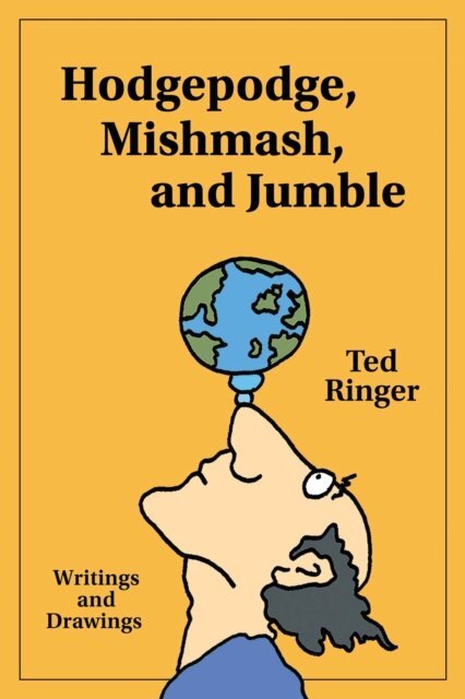 Ted Ringer - Hodgepodge, Mishmash, and Jumble, E-bok. Tillgänglighet: Lägg i varukorg