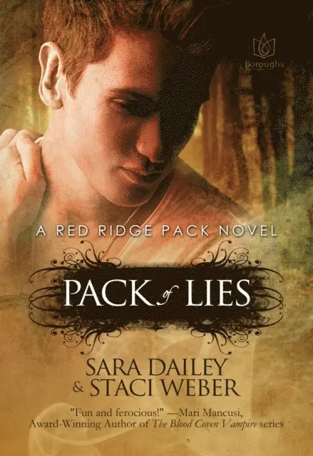 Staci Weber, Sara Dailey - Pack of Lies - Book One of the Red Ridge Pack, E-bok. Tillgänglighet: Lägg i varukorg
