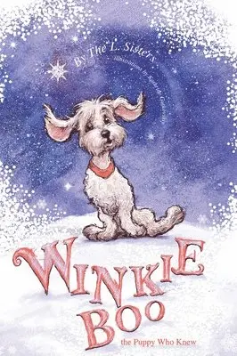 Linda S Curto, Laurie J Gourley - Winkie-Boo the Puppy Who Knew, Inbunden. Tillgänglighet: Lägg i varukorg