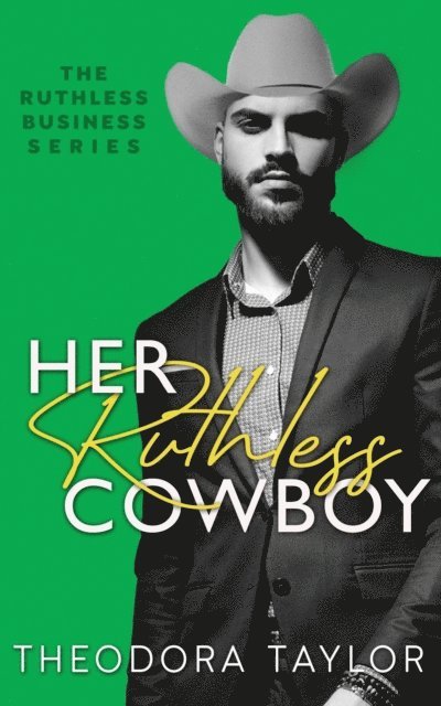 Theodora Taylor - Her Ruthless Cowboy: 50 Loving States, Montana, E-bok