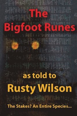 Rusty Wilson - Bigfoot Runes, Häftad. Tillgänglighet: Lägg i varukorg