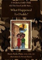 Marie Pinto - What Happened to Daddy?, Häftad. Tillgänglighet: Lägg i varukorg
