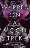 Warped on a Moon Trek: Time After Time