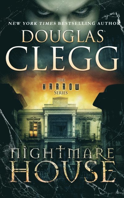 Douglas Clegg - Nightmare House, E-bok