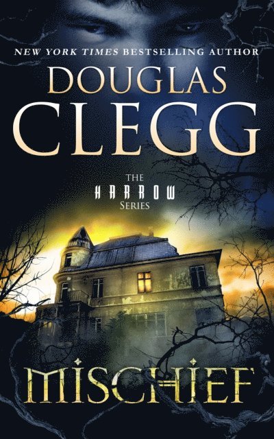 Douglas Clegg - Mischief, E-bok