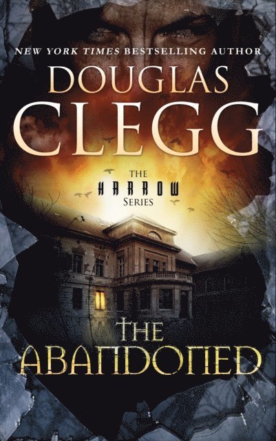 Douglas Clegg - Abandoned, E-bok
