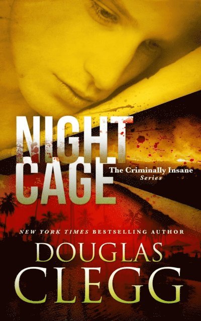 Douglas Clegg - Night Cage, E-bok