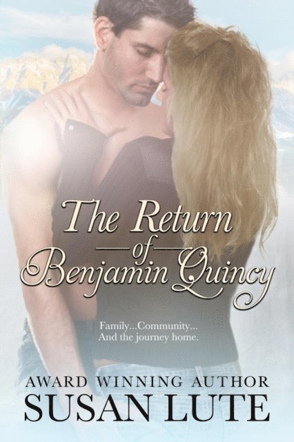 Susan Lute - Return Of Benjamin Quincy, E-bok