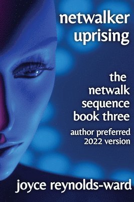 Joyce Reynolds-Ward - Netwalker Uprising, Häftad