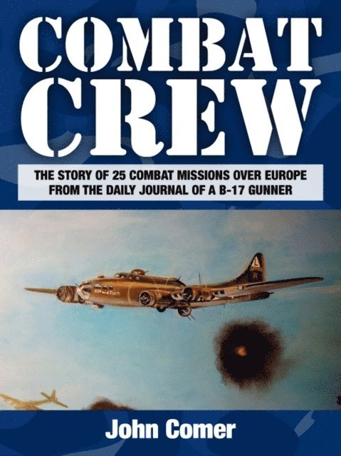 John Comer - Combat Crew, E-bok