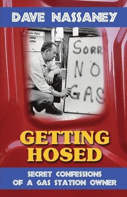 Dave Nassaney - Getting Hosed, Häftad