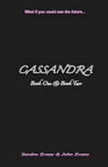 CASSANDRA - Book One & Book Two