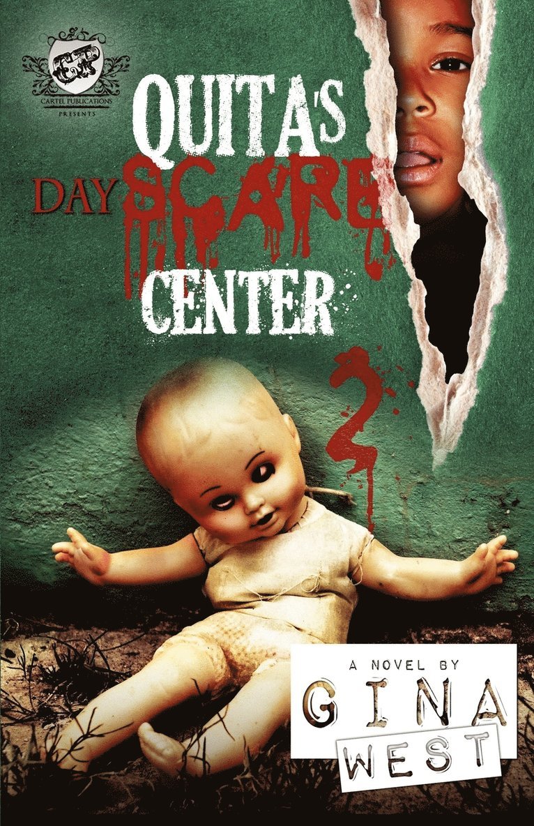 Gina West - Quita's Dayscare Center 2 (The Cartel Publications Present), Häftad