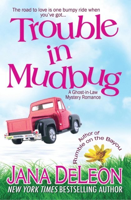 Jana DeLeon - Trouble in Mudbug, E-bok