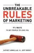 Cathey Armillas, Jeff Berry - The Unbreakable Rules of Marketing, Häftad. Tillgänglighet: Lägg i varukorg