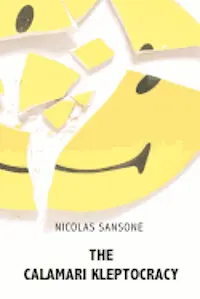 Nicolas Sansone - The Calamari Kleptocracy, Häftad. Tillgänglighet: Lägg i varukorg