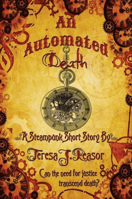 Teresa J. Reasor - Automated Death (STEAMPUNK), E-bok