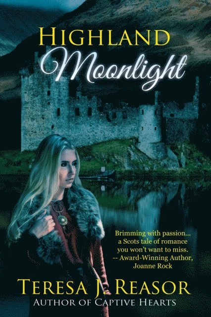 Teresa J. Reasor - Highland Moonlight, E-bok