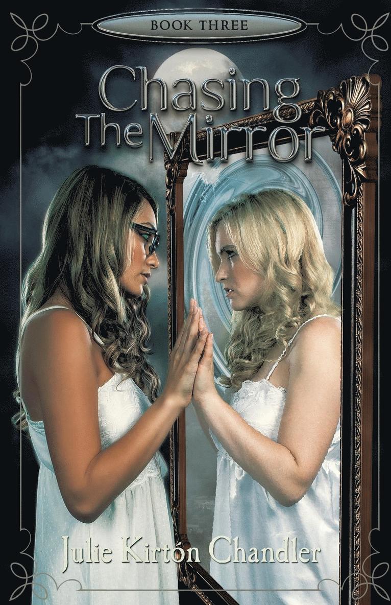 Chasing The Mirror
