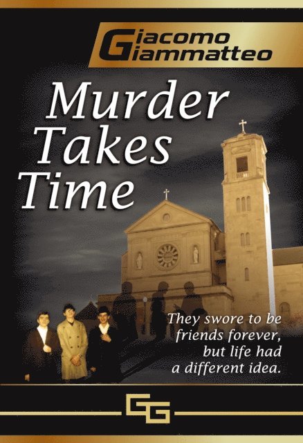 Giacomo Giammatteo - Murder Takes Time, E-bok