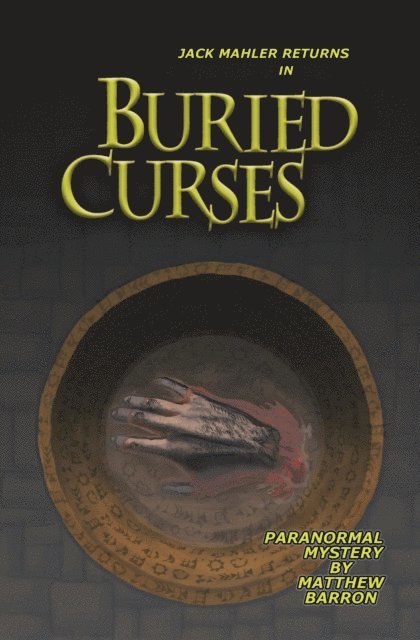 Matthew Barron - Buried Curses, E-bok