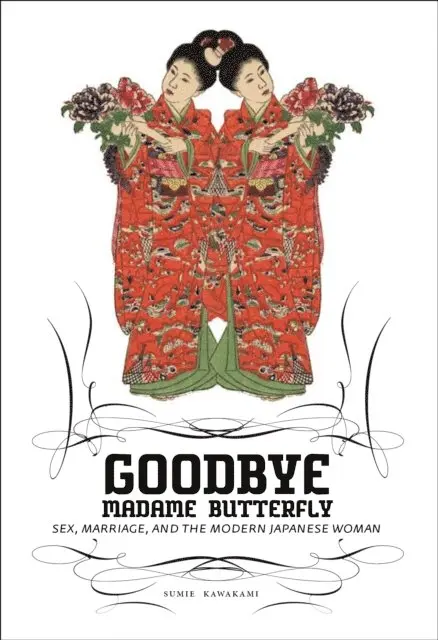Sumie Kawakami - Goodbye Madame Butterfly, E-bok. Tillgänglighet: Lägg i varukorg