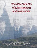 Lorin Morgan-Richards, Karen M. Richards - The Descendants of John Morgan and Mary Shaw, Häftad. Tillgänglighet: Lägg i varukorg