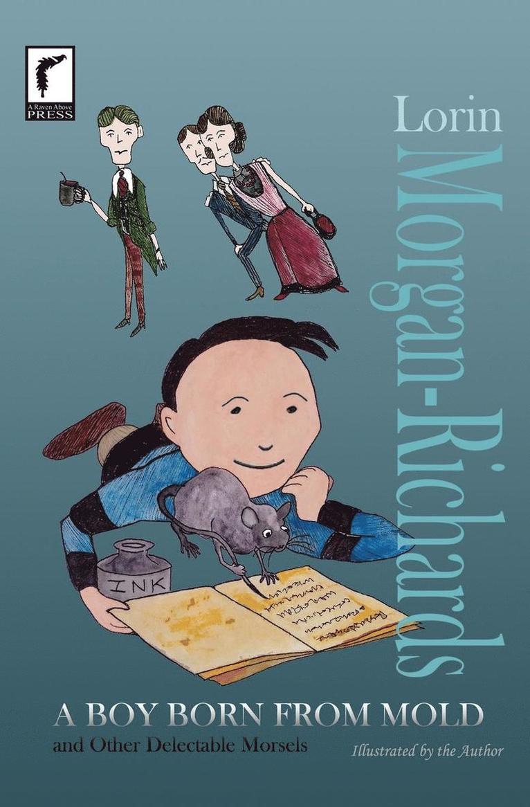 Lorin Morgan-Richards, Allison Outschoorn - Boy Born from Mold and Other Delectable Morsels, Häftad. Tillgänglighet: Lägg i varukorg