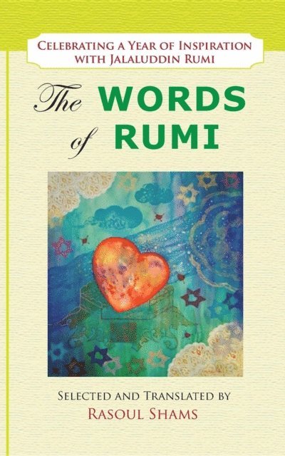 Jalaluddin Rumi - Words of Rumi, E-bok