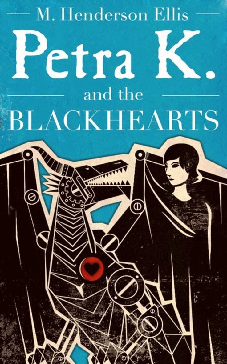 M. Henderson Ellis - Petra K And The Blackhearts, Häftad
