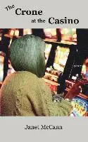 Janet McCann - The Crone at the Casino, Häftad. Tillgänglighet: Lägg i varukorg