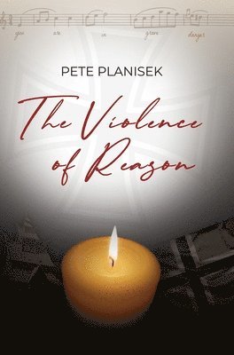 Pete Planisek - Violence of Reason, Inbunden. Tillgänglighet: Lägg i varukorg