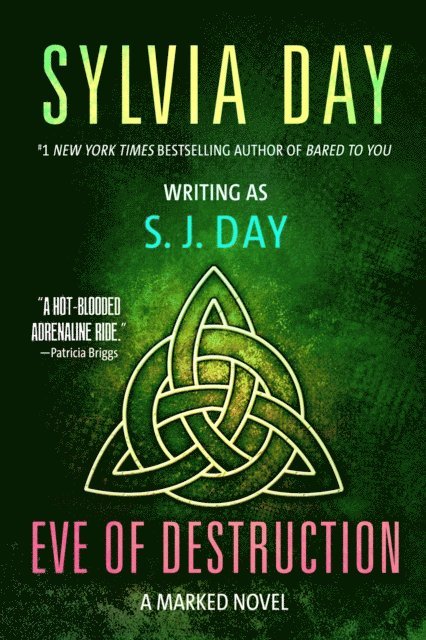 S.J. Day, Sylvia Day - Eve of Destruction, E-bok